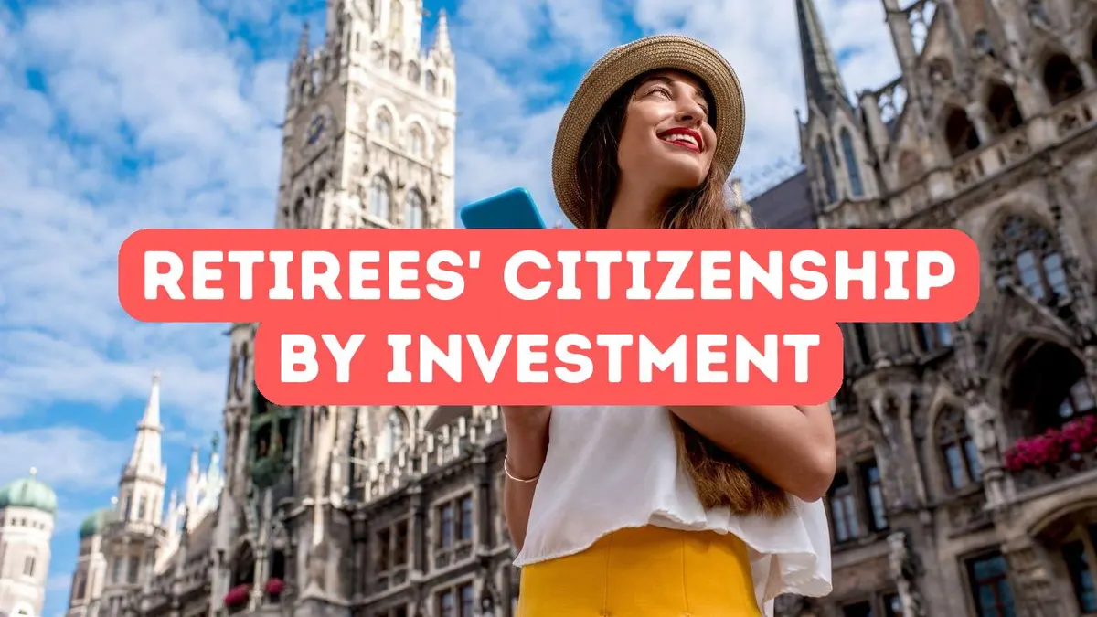 Les avantages de la citoyenneté par investissement pour les retraités