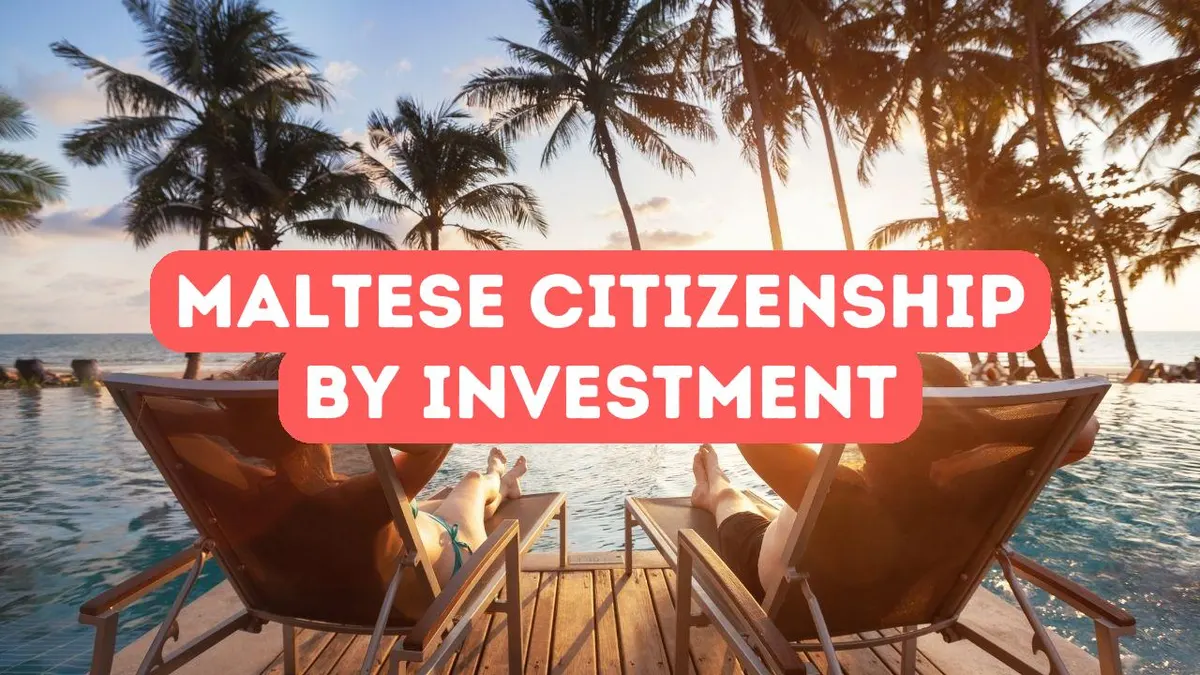 Comment obtenir la citoyenneté par investissement à Malte