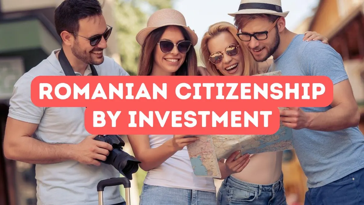 How to Obtain Citizenship by Investment in Romania