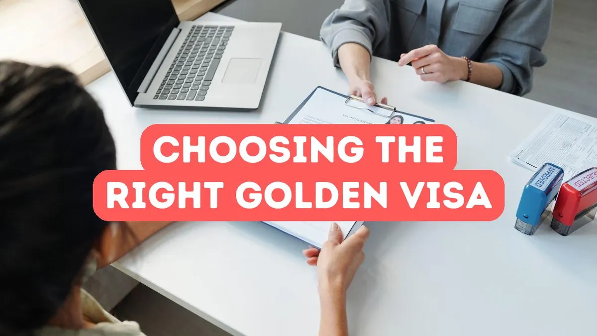 Comment choisir le bon programme Golden Visa