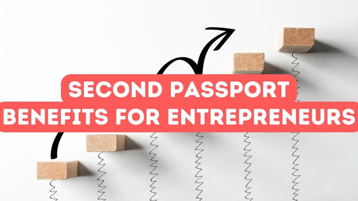 Avantages du deuxième passeport pour les entrepreneurs mondiaux