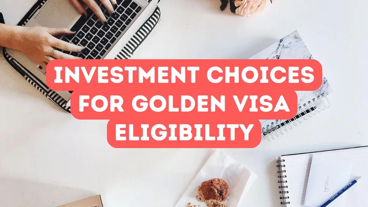 Options d’investissement pour les programmes Golden Visa
