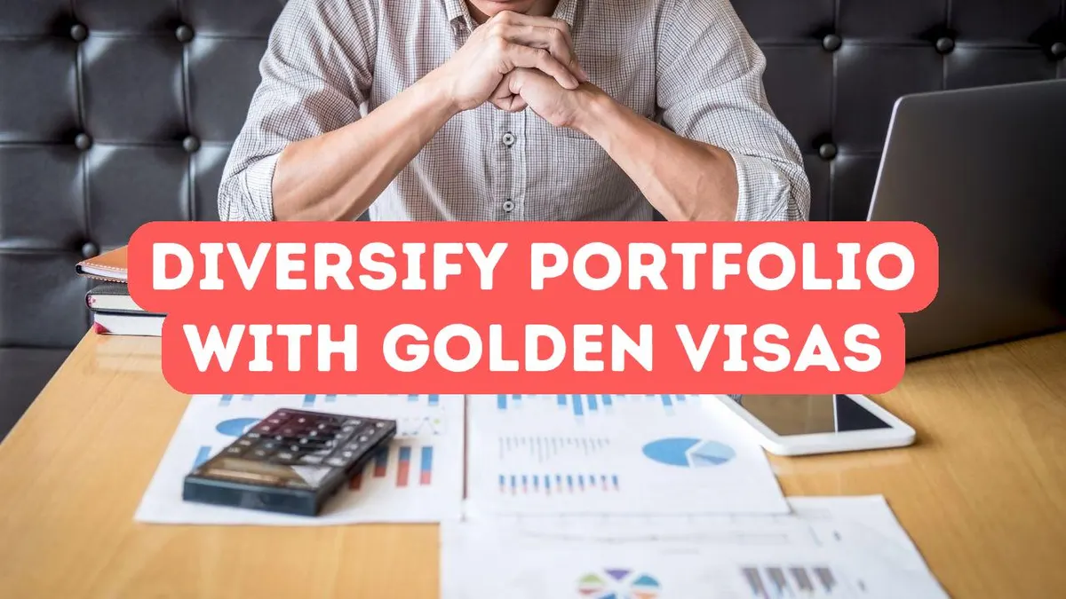 The Role of Golden Visas in Diversifying Your Portfolio