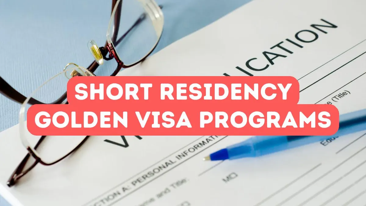 Kısa İkamet Gereksinimleri Olan Golden Visa Programları