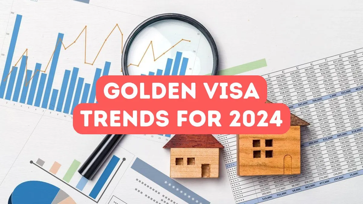 2024 年值得关注的黄金签证趋势