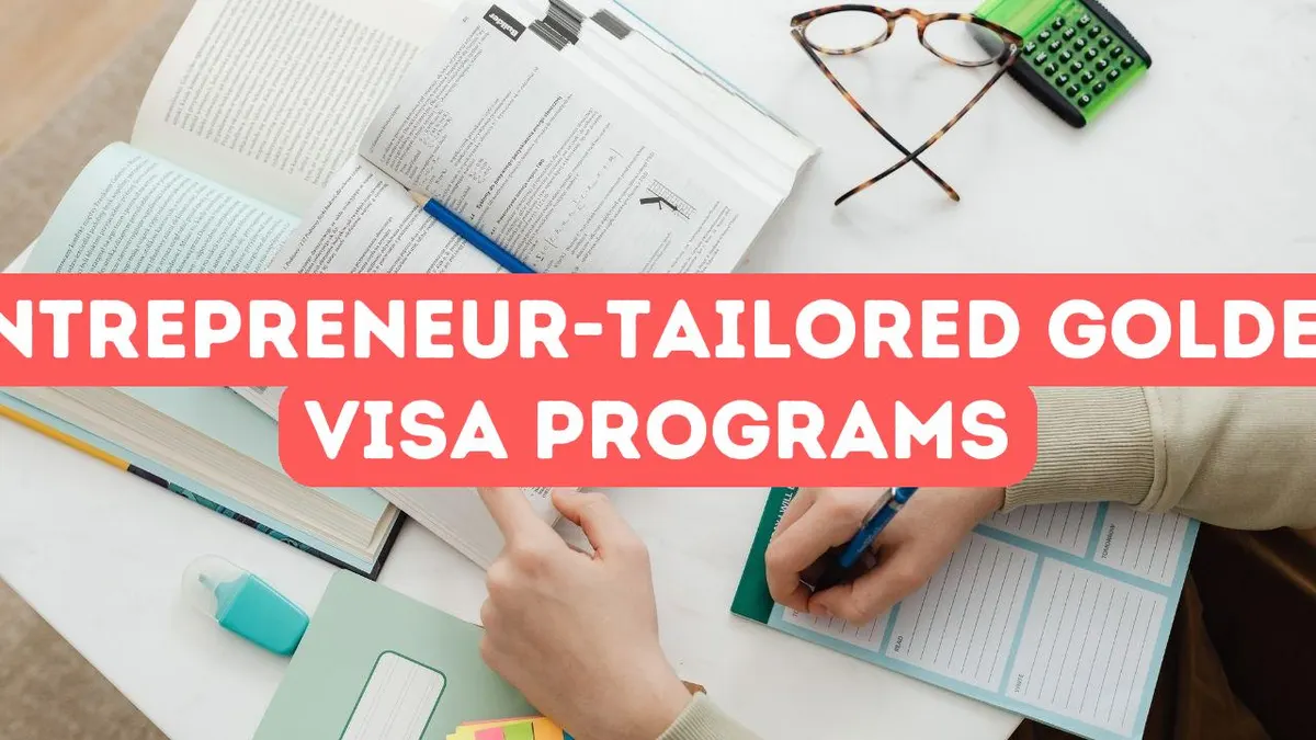 Girişimcilere Özel Golden Visa Programları