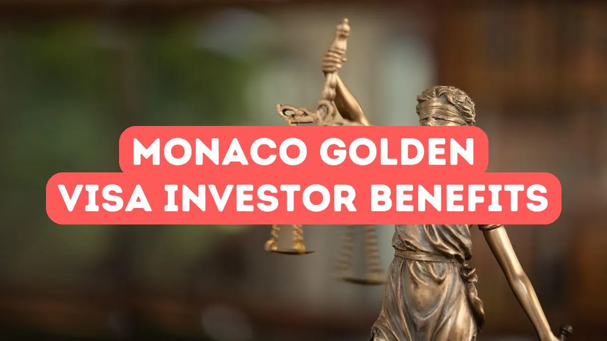 Golden Visa Benefits in Monaco for Investors