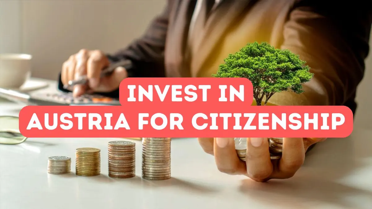 Comment investir dans l’économie autrichienne pour la citoyenneté