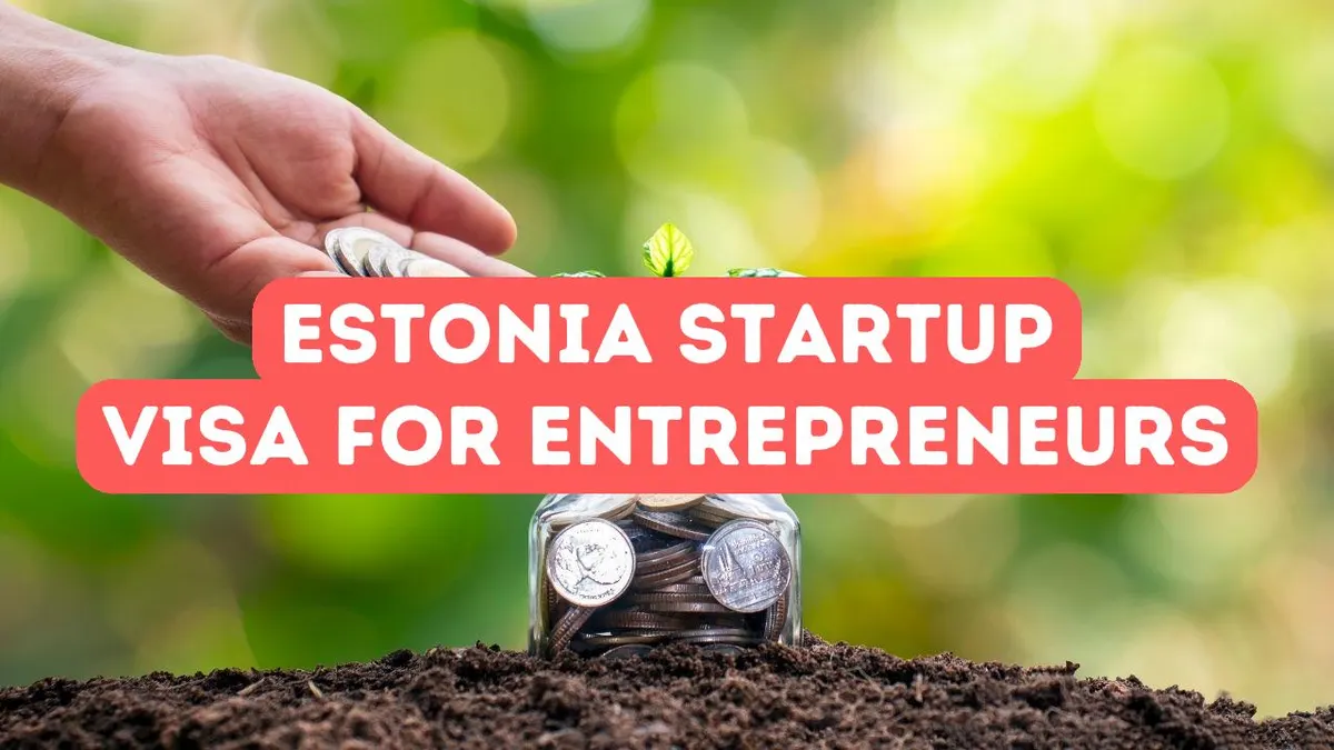 Programme de visa de démarrage de l’Estonie pour les entrepreneurs
