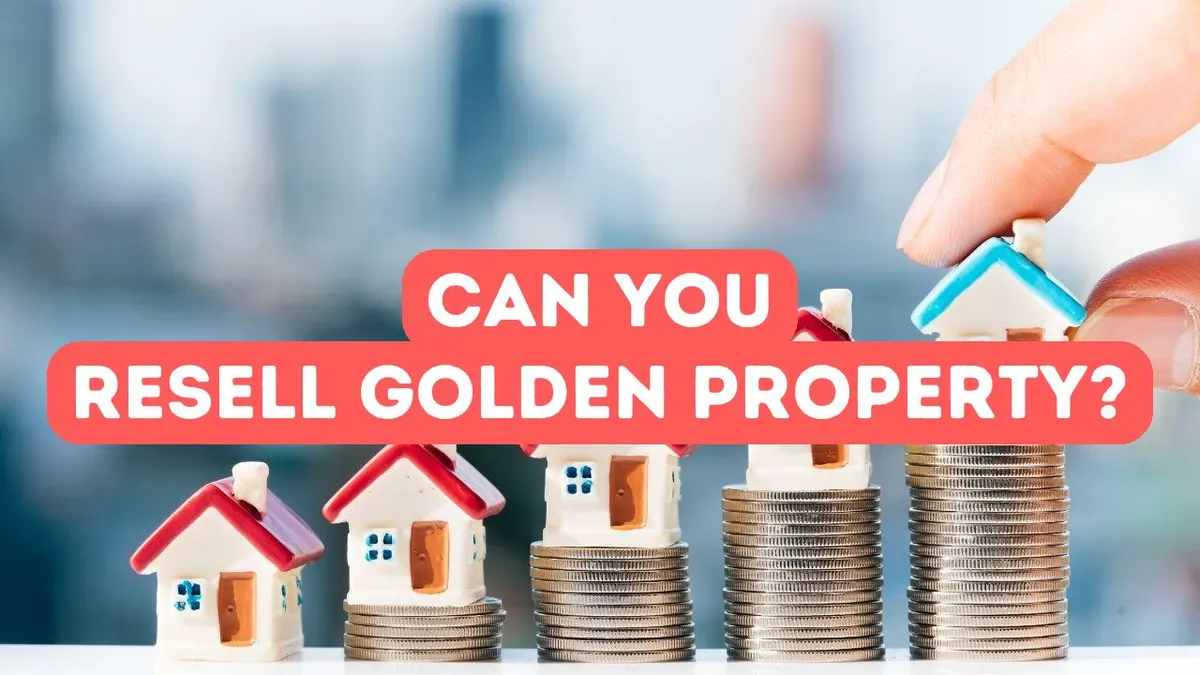 Can You Resell Your Investment Property After Getting a Golden Visa?