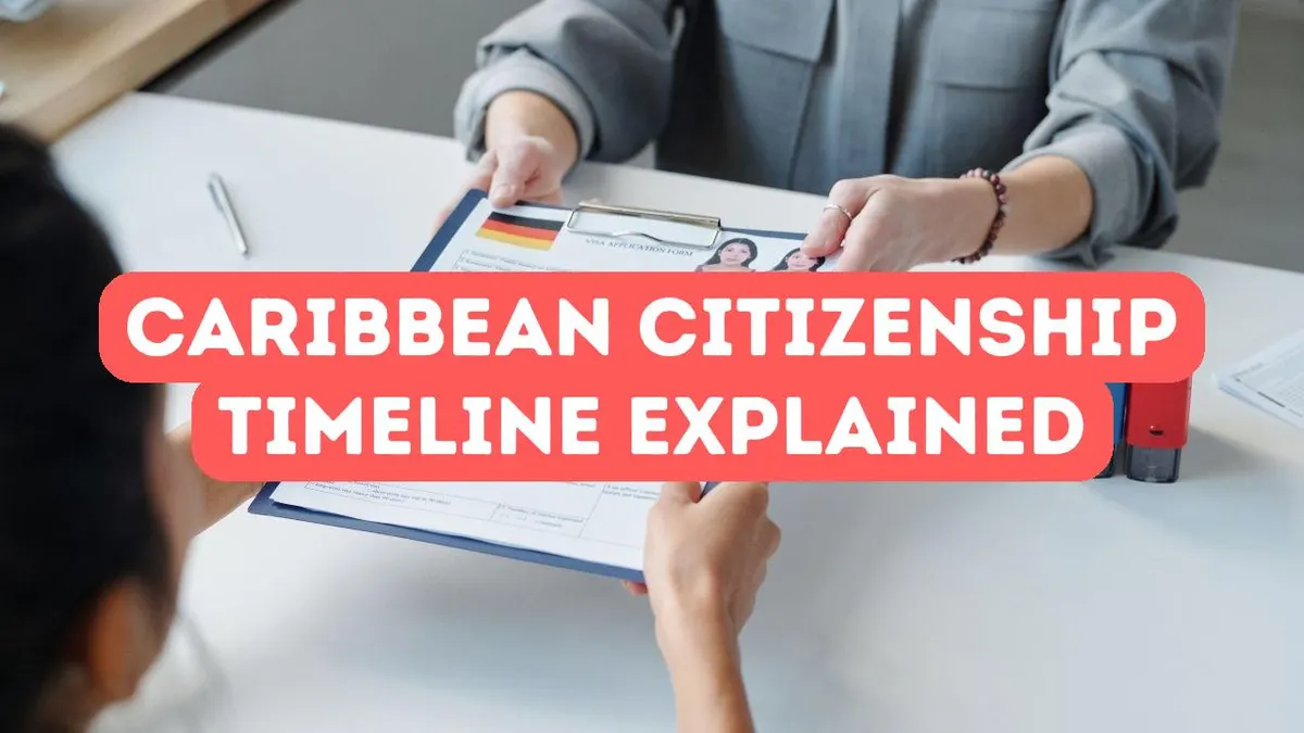 How Fast Can You Get Caribbean Citizenship by Investment?