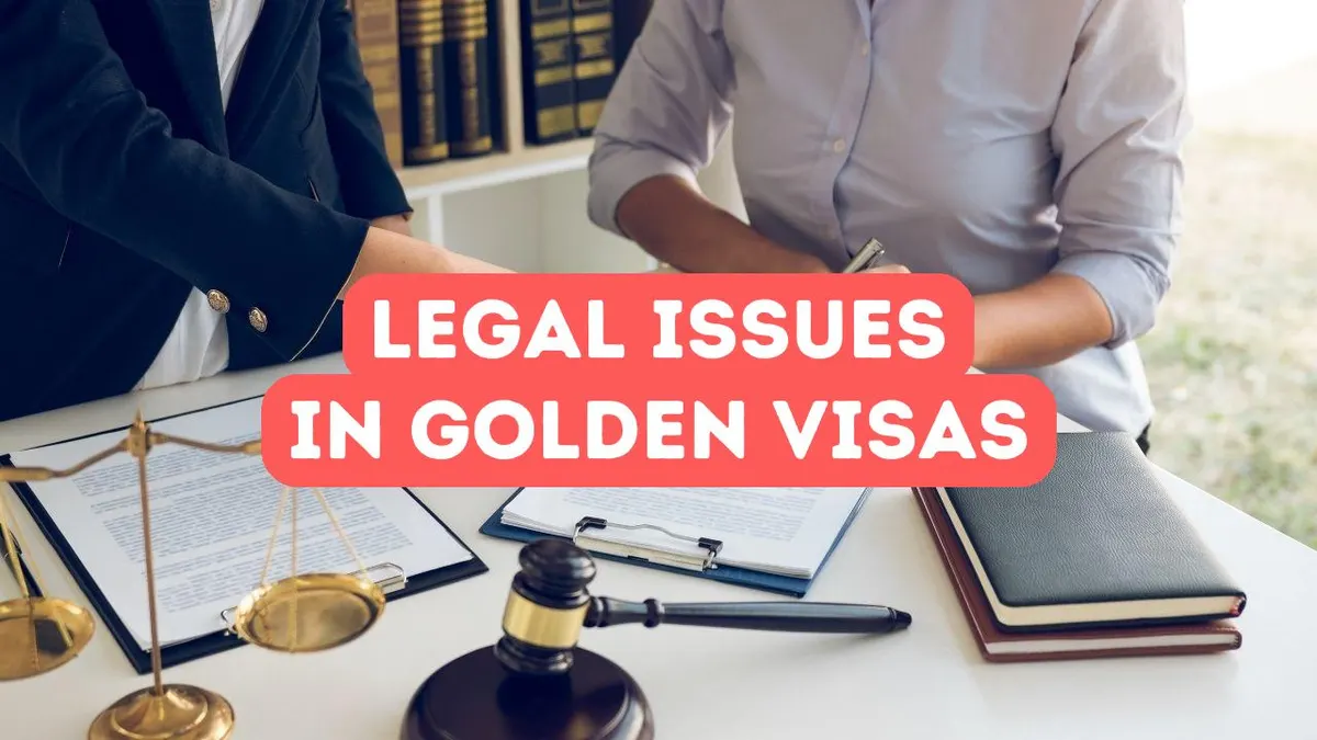 Legal Considerations When Applying for a Golden Visa