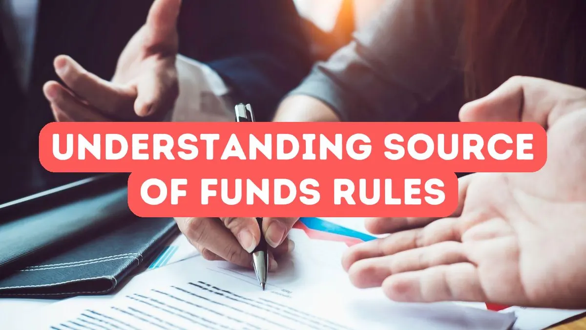 Understanding the Source of Funds Requirement