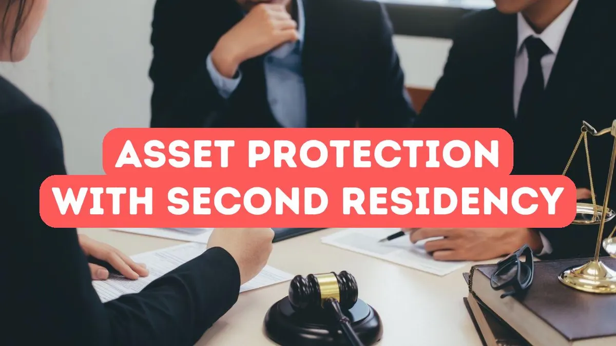 Asset Protection and International Residency