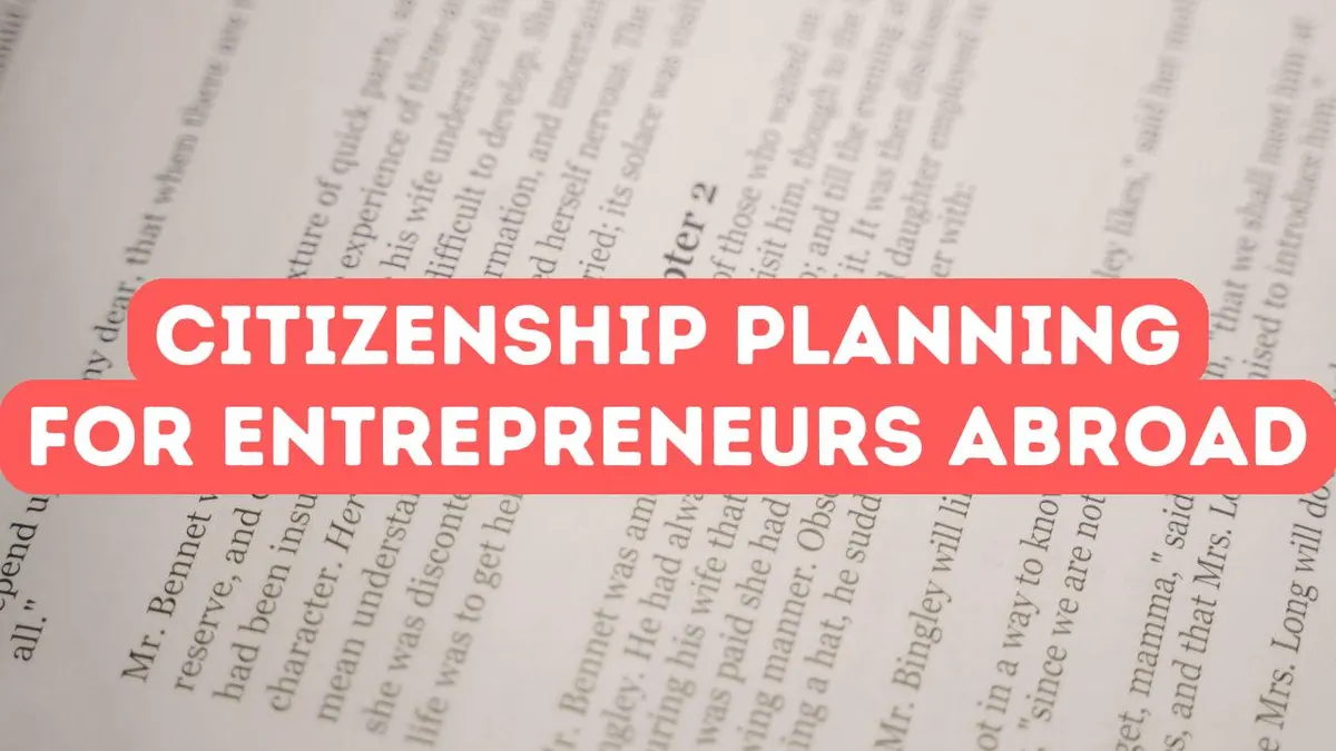 Smart Citizenship Planning for Entrepreneurs