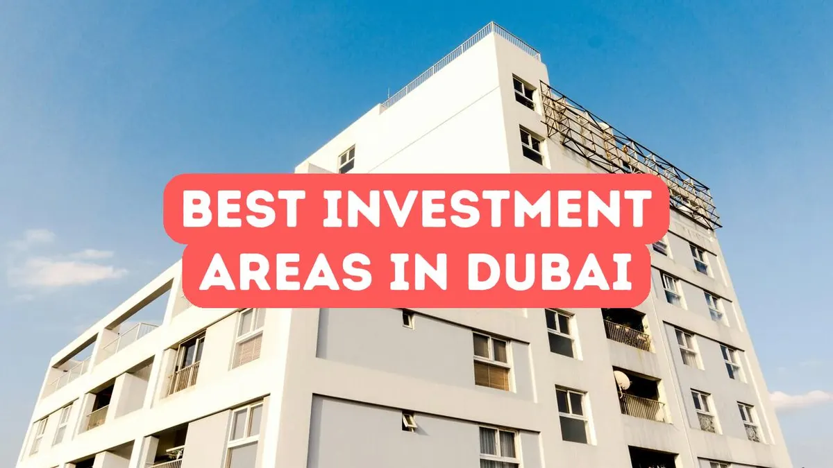 Meilleurs quartiers pour investir à Dubaï