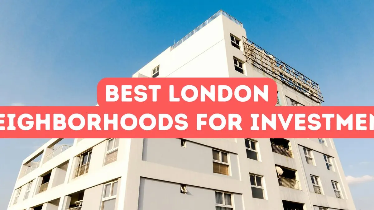 Meilleurs quartiers pour investir à Londres