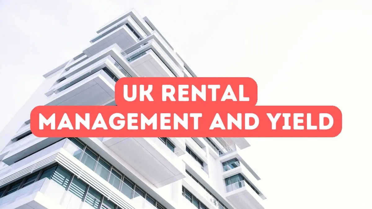 Gestion locative et optimisation du rendement au Royaume-Uni