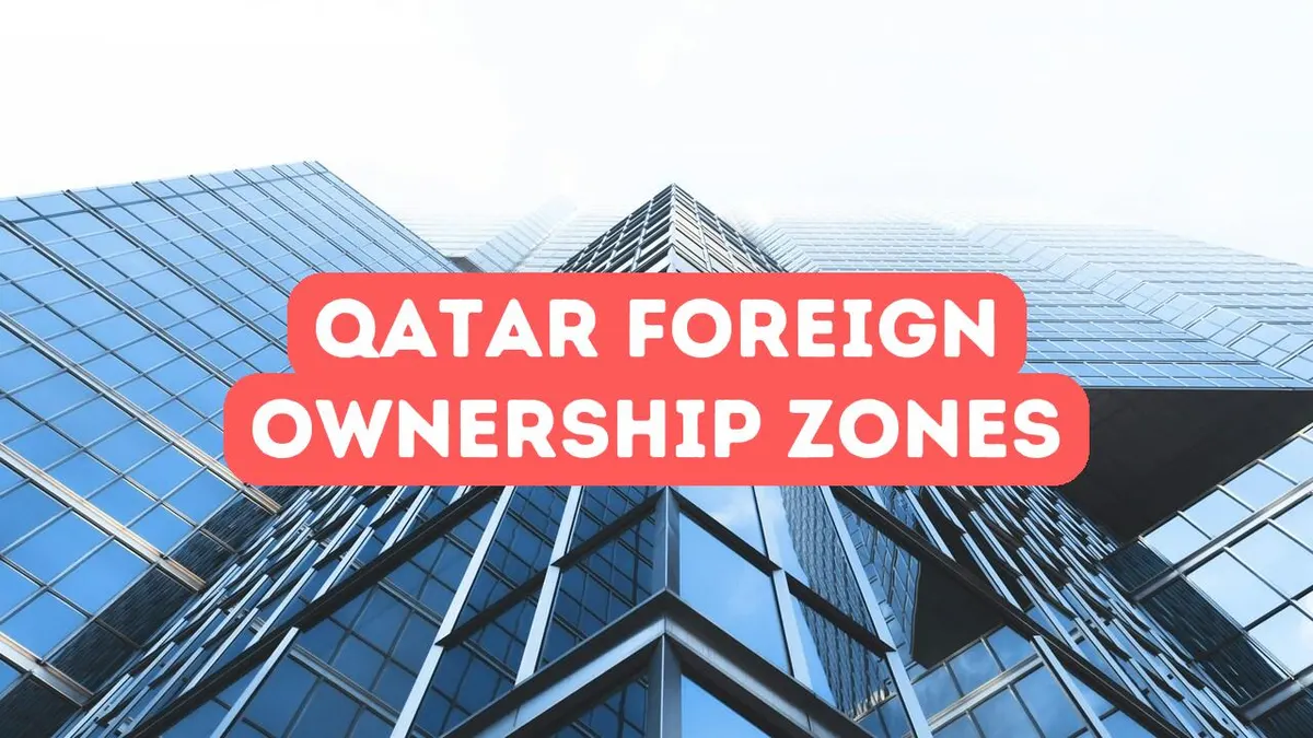 Zones de propriété pour les étrangers au Qatar