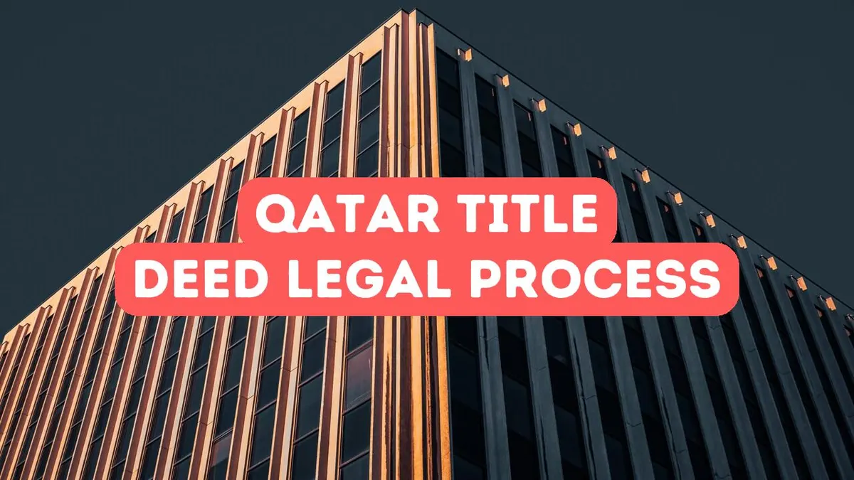 Acte de propriété et procédures notariales au Qatar
