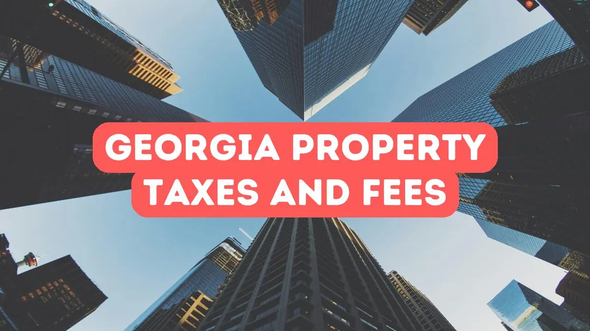 Title Deed, Taxes, and Fees in Georgia
