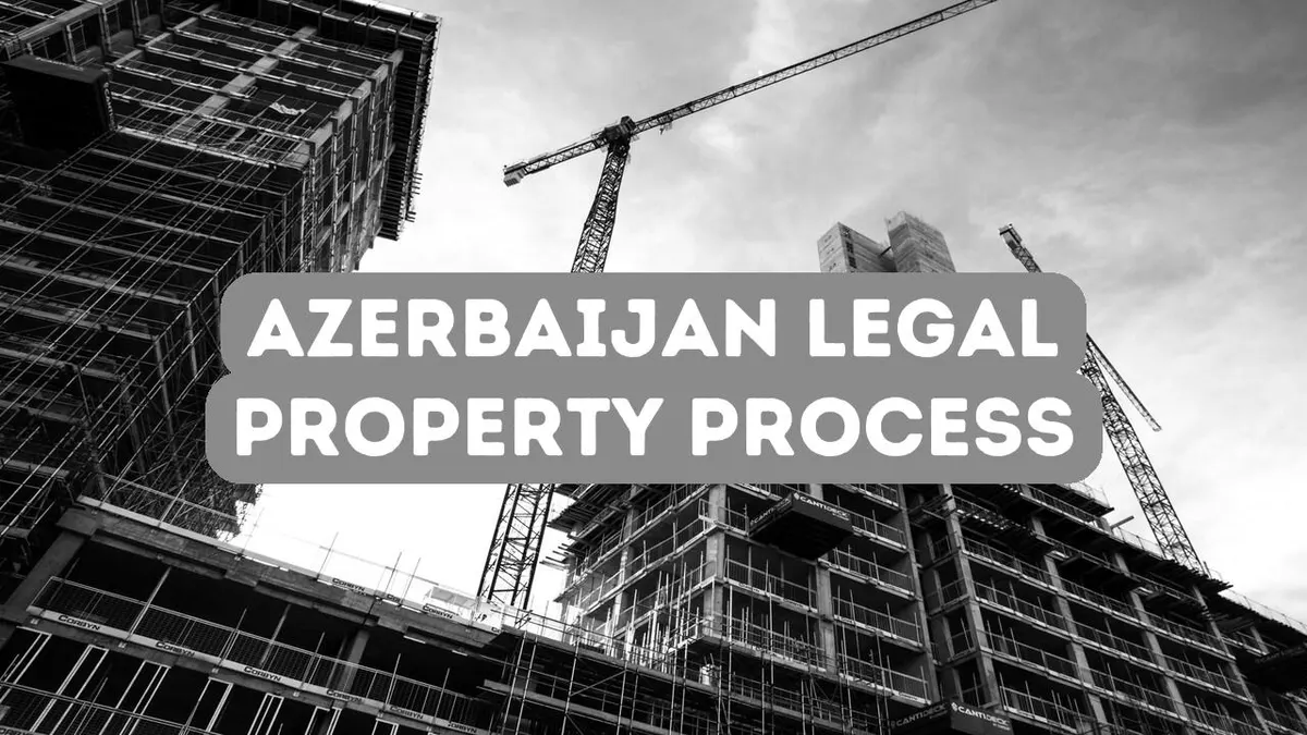 Titre de propriété et procédure juridique en Azerbaïdjan