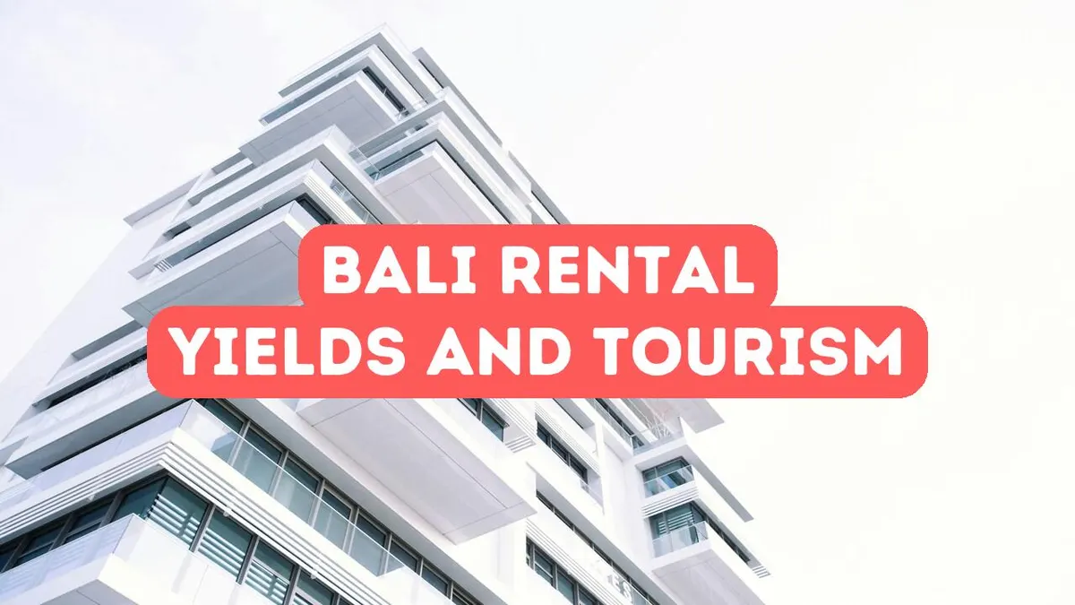 Rendement locatif et impact du tourisme à Bali