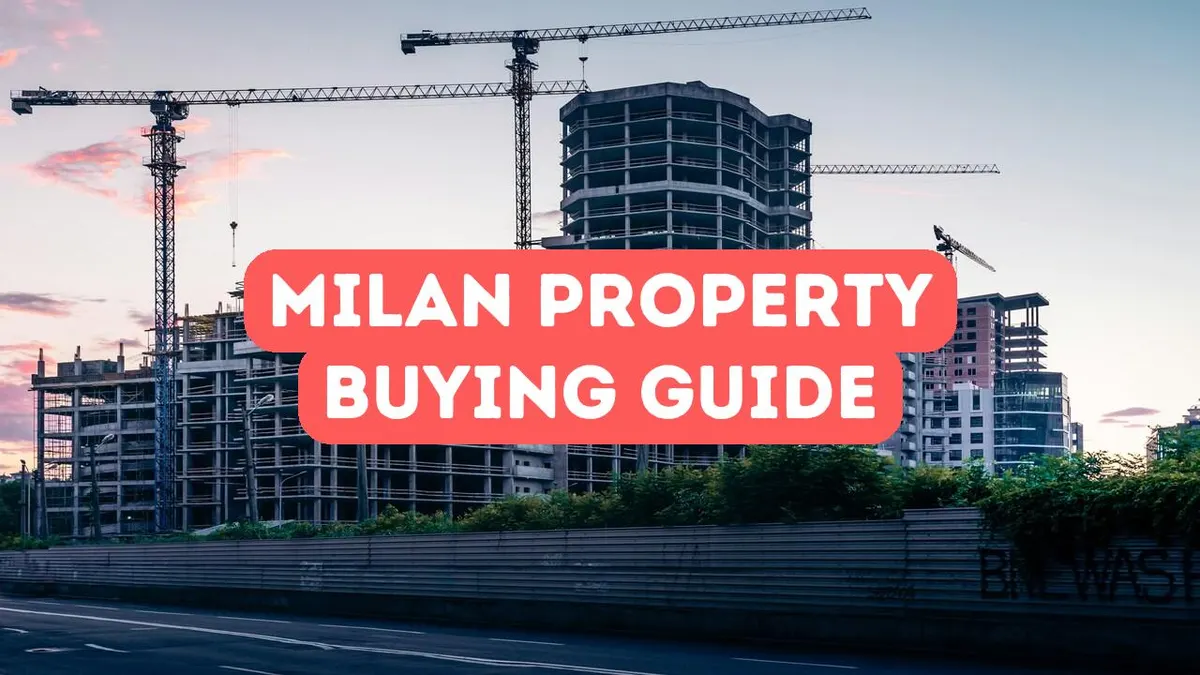 Guide d’achat d’une propriété à Milan