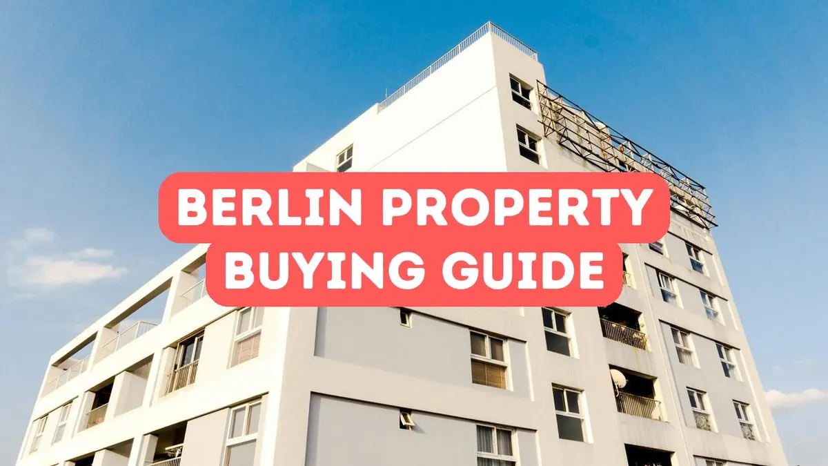 Guide d’achat d’une propriété à Berlin