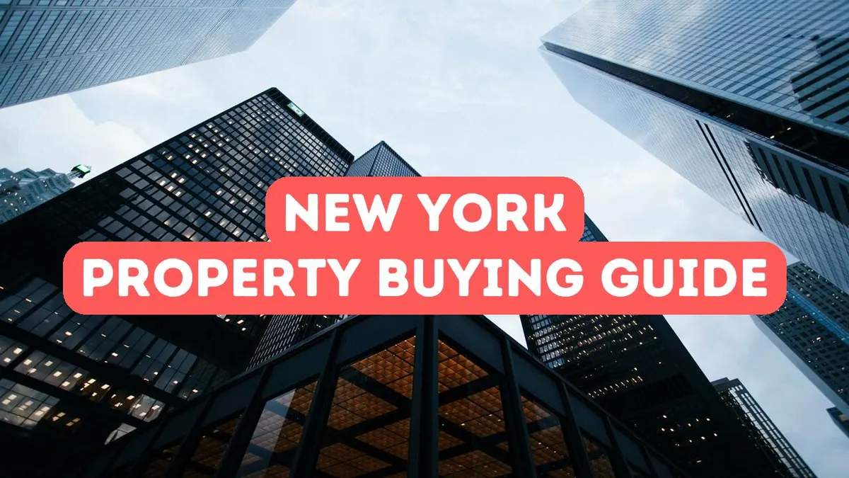 Guide d’achat d’une propriété à New York