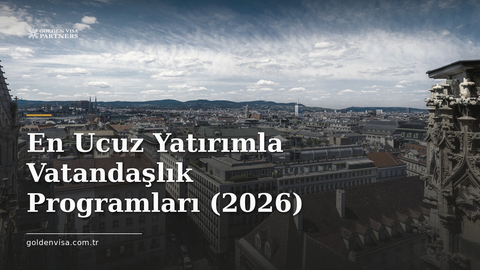 En Ucuz Yatırımla Vatandaşlık Programları (2026)