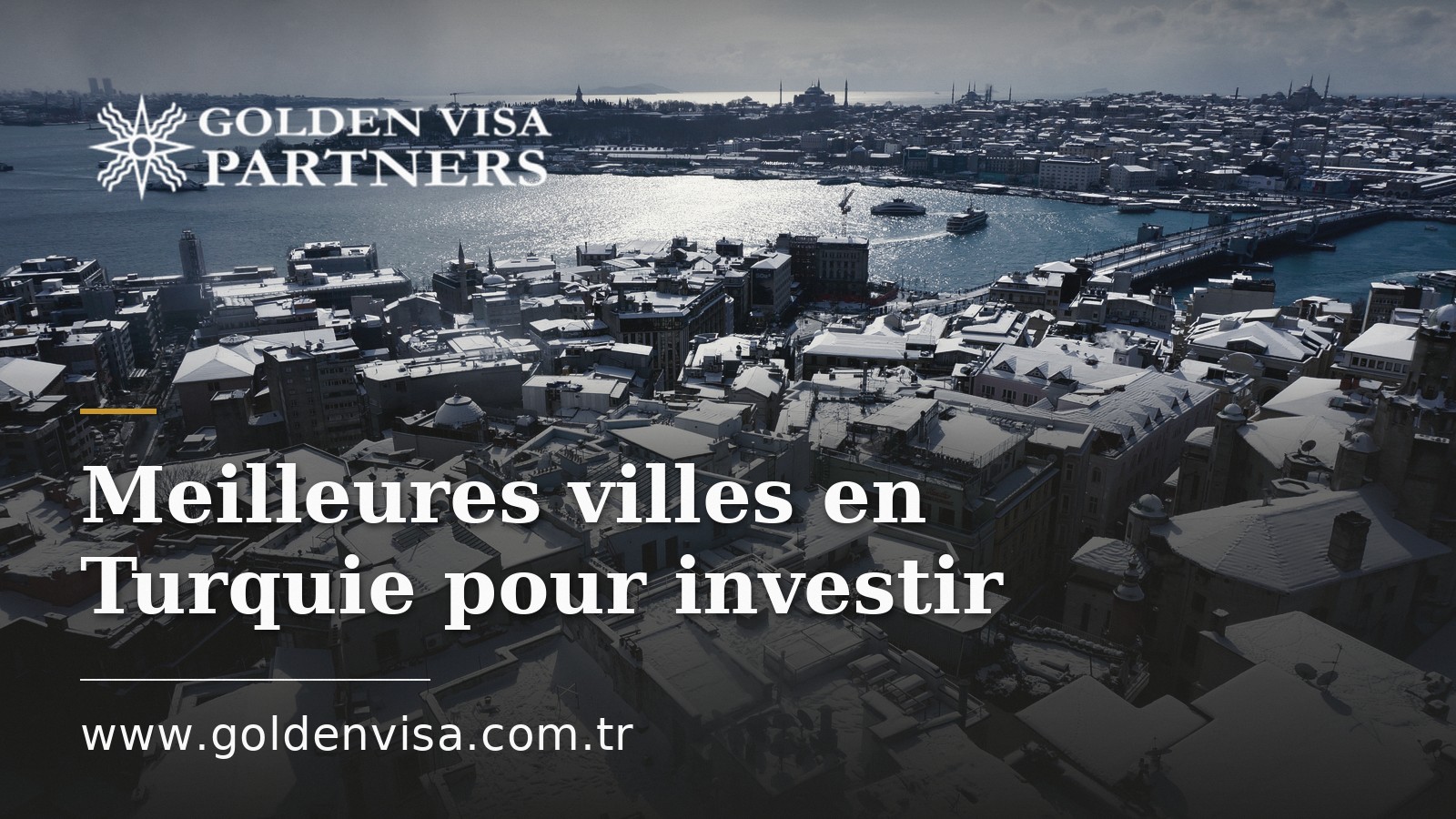 Meilleures villes en Turquie pour investir : Istanbul, Antalya, Izmir