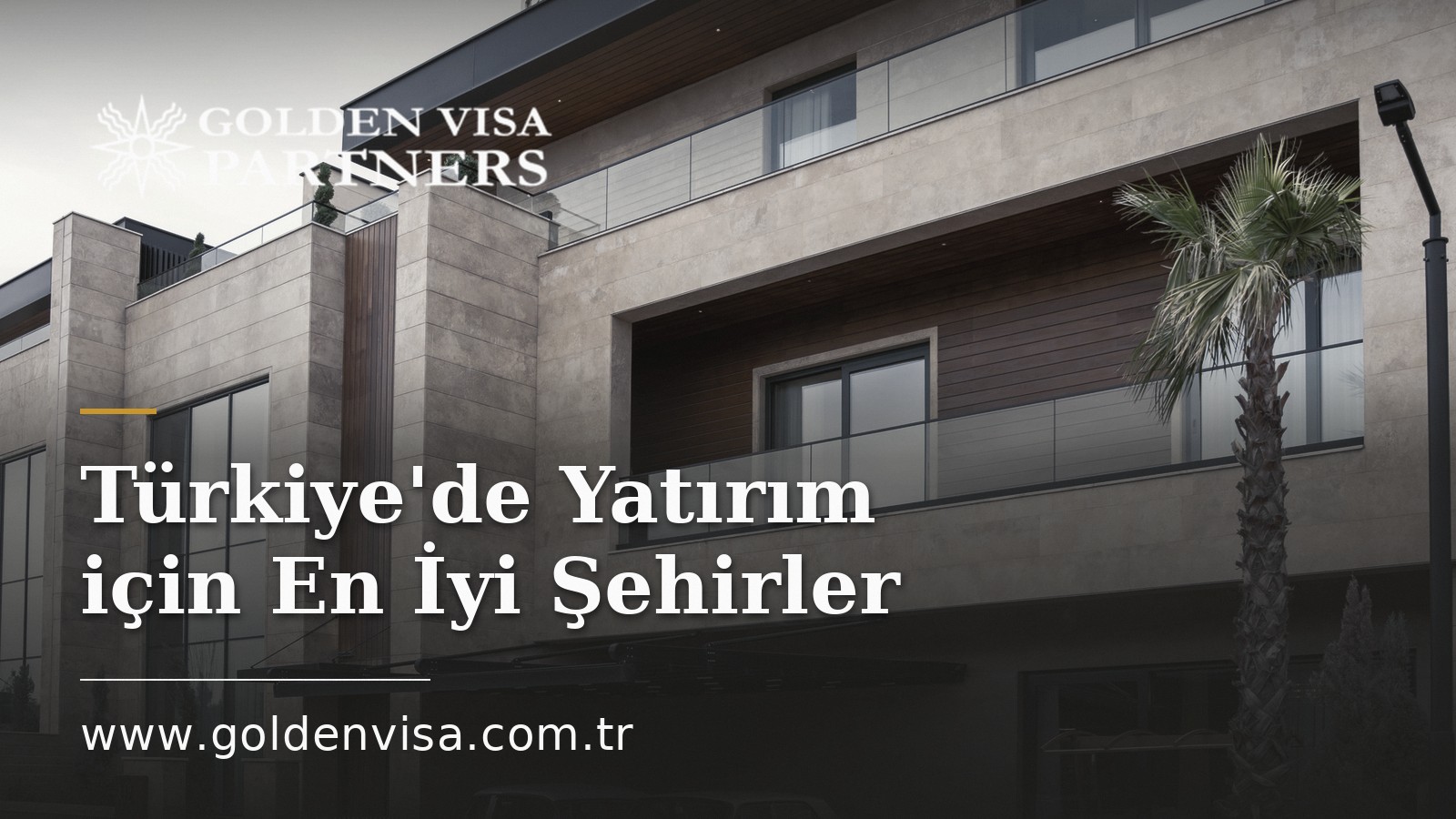 Türkiye'de Yatırım için En İyi Şehirler: İstanbul, Antalya, İzmir