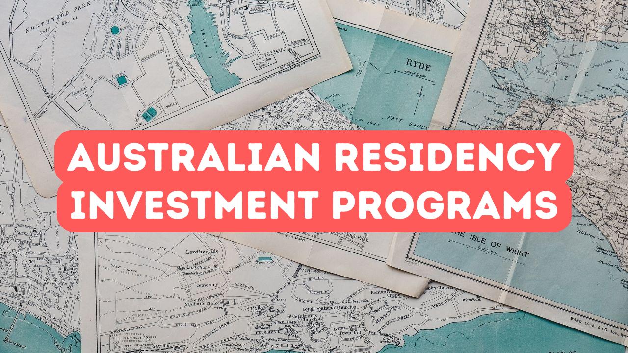 Exploring the Residency by Investment Programs in Australia - Golden ...